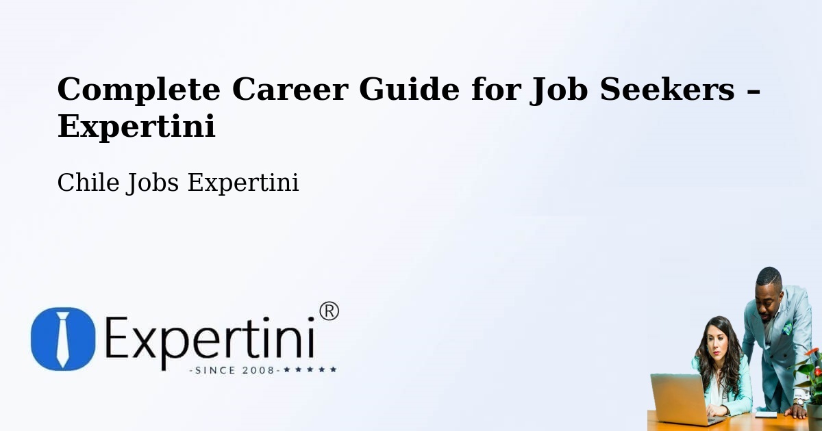 Career Guide for Job Seekers – Tocopilla - Tocopilla, Chile Jobs Expertini