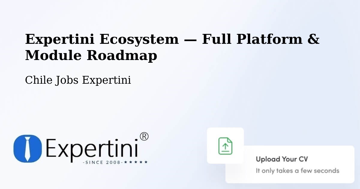Expertini Ecosystem — Full Platform & Module Roadmap – Tocopilla