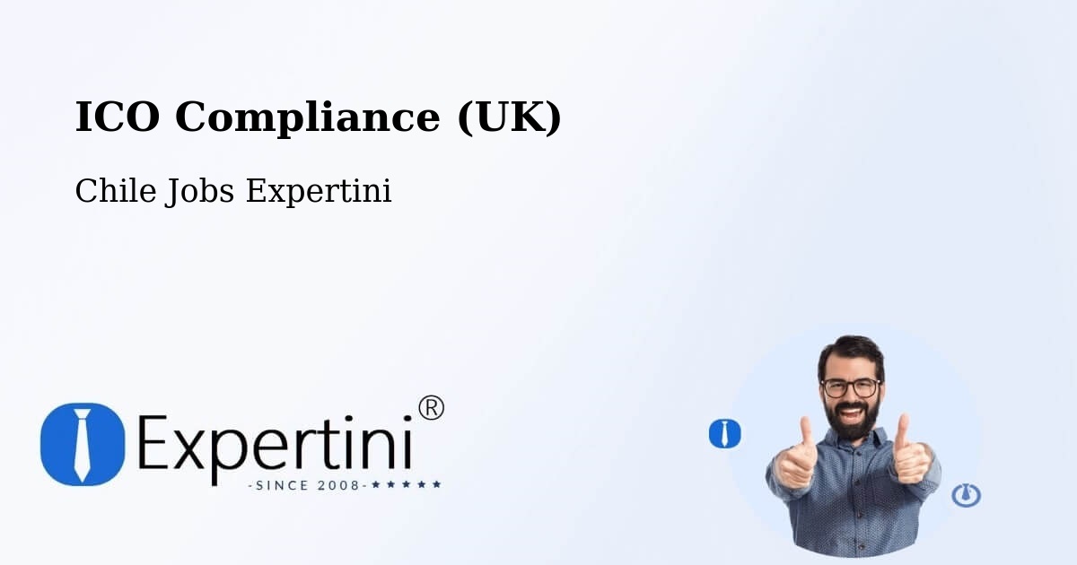 UK Data Protection & ICO Compliance – Tocopilla - Chile Jobs Expertini