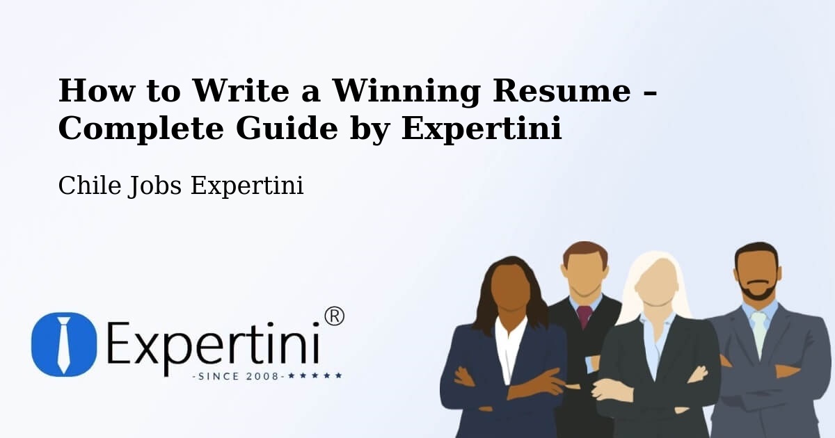 Resume Writing Guide for Job Seekers – Tocopilla - Tocopilla, Chile Jobs Expertini